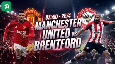 Nhận định bóng đá MU vs Brentford, 02h00 ngày 28/4