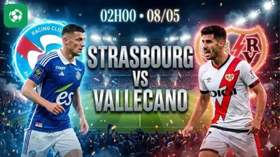 Nhận định bóng đá Strasbourg vs Vallecano, 02h00 ngày 8/5 
