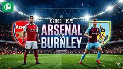 Nhận định bóng đá Arsenal vs Burnley, 02h00 ngày 19/5