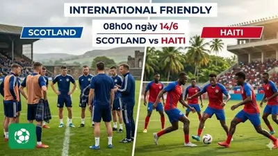 Nhận định trận đấu 08h00 ngày 14/6: Scotland vs Haiti