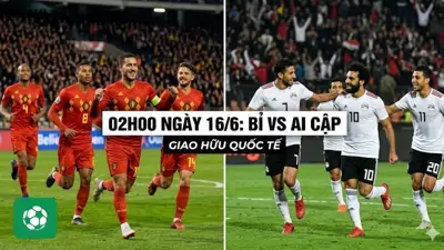 Nhận định trận đấu 02h00 ngày 16/6: Bỉ vs Ai Cập Uy Tín