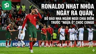 Ronaldo nhạt nhòa ngày ra quân, Bồ Đào Nha ngậm ngùi chia điểm trước "ngựa ô" CHDC Congo đầy đáng tiếc