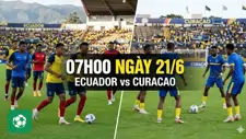 Nhận định trận đấu 07h00 ngày 21/6: Ecuador vs Curacao